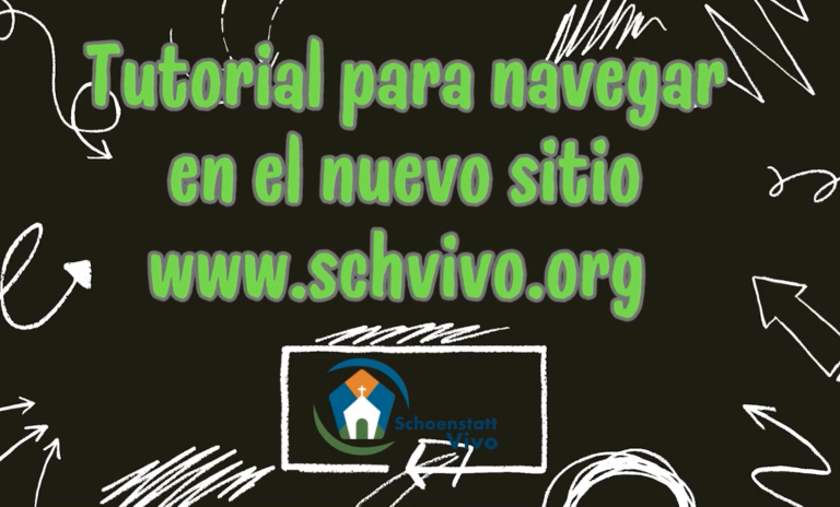 Tutorial para navegar el nuevo sitio de Schoenstatt Vivo